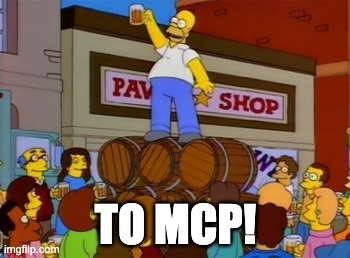 To MCP!